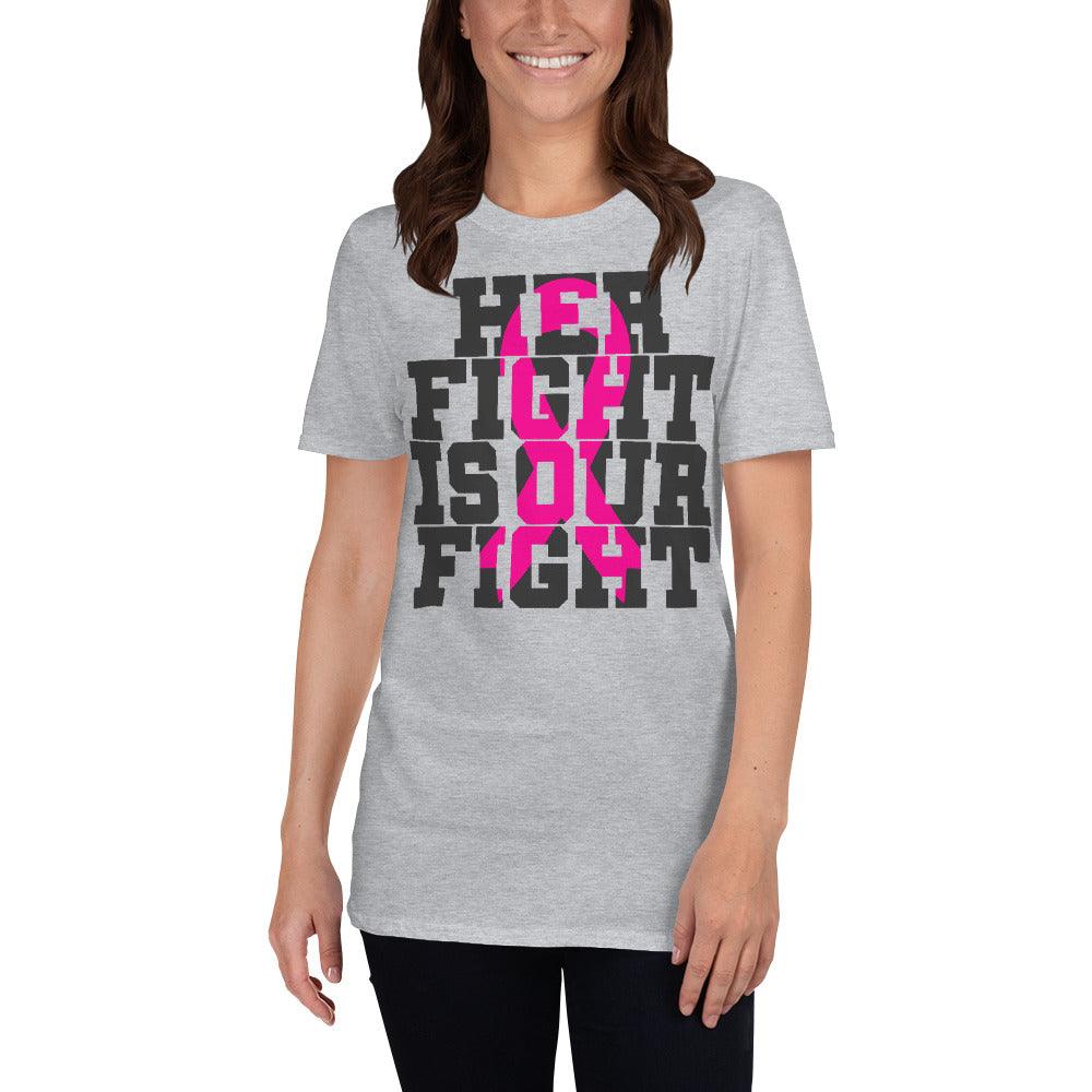 Her fight is our fight, pink ribbon, cancer awareness Unisex T-Shirt - Afbeelding 2