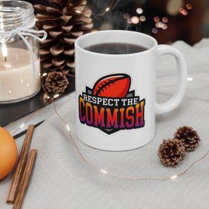 Respect The Commish, Fantasy Football Fans, Commissioner, Fantasy Football, Commish, Football Mug, Funny Football Mug, Gameday Mug